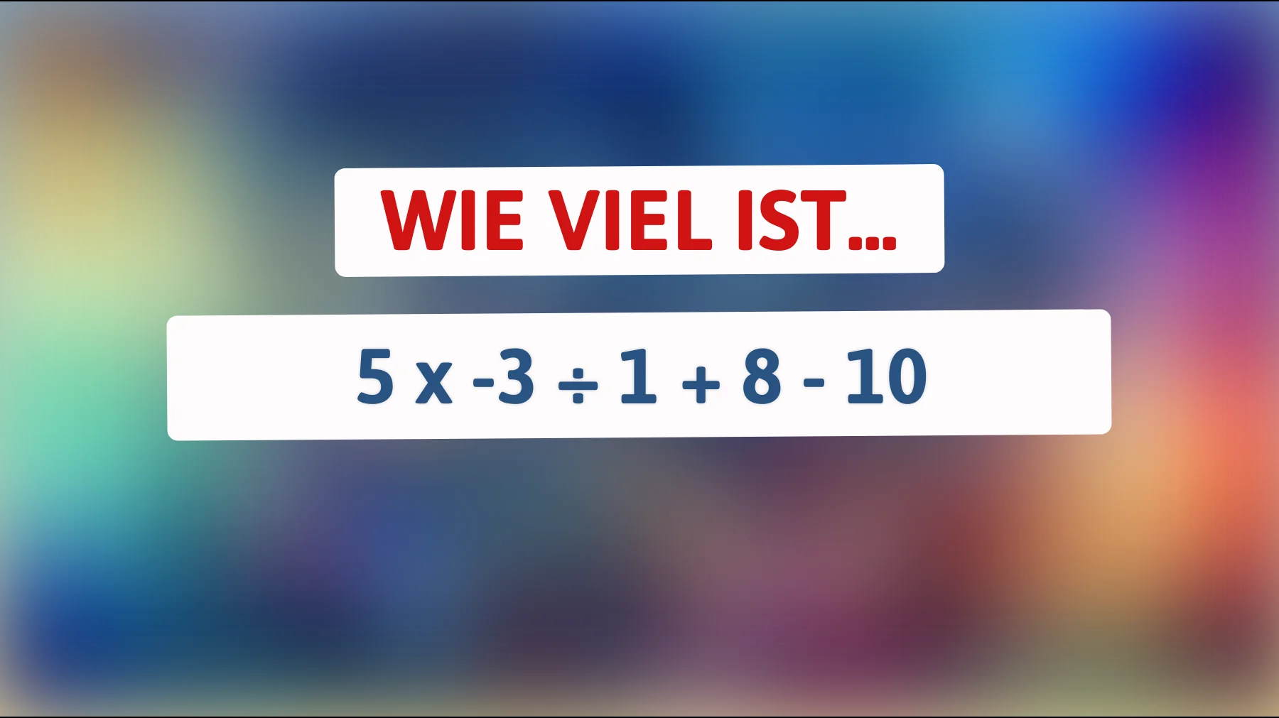 Entdecken Sie das Rätsel, das nur die cleversten Köpfe lösen können: Können Sie die richtige Lösung für diese mathematische Herausforderung finden?"